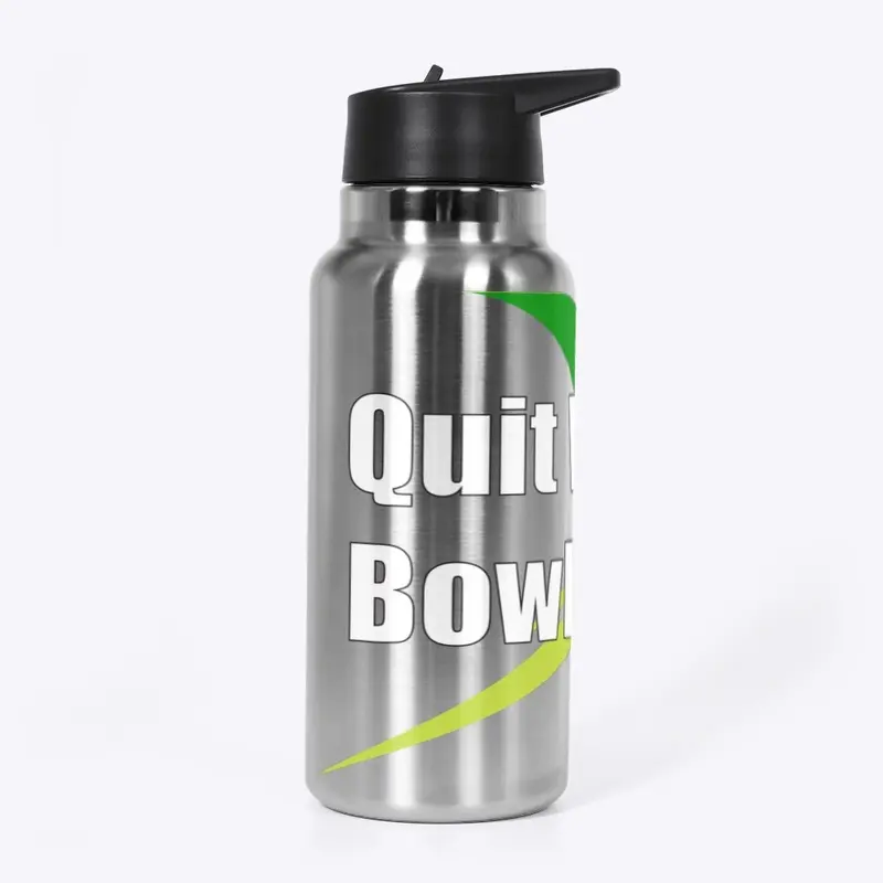 Quit Whining Bowl Better