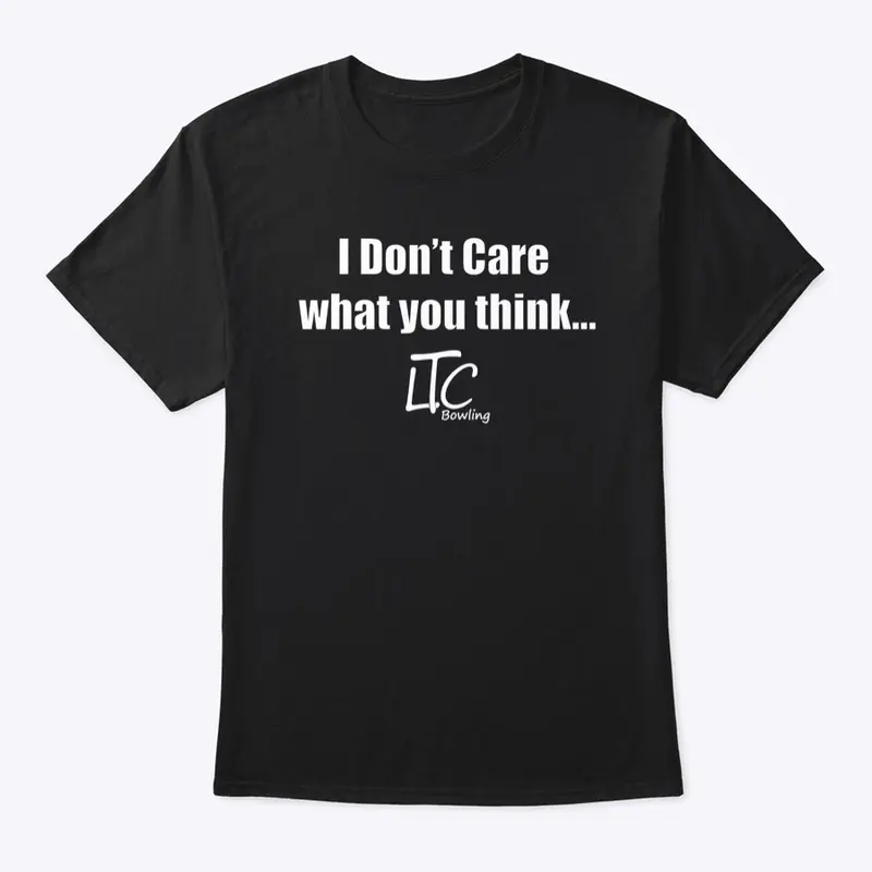 I don't care what you think